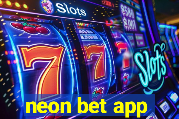 neon bet app